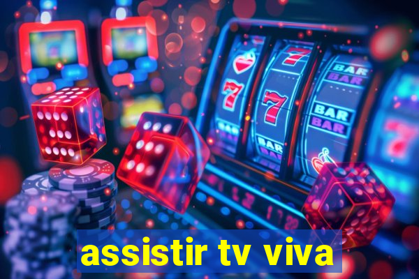 assistir tv viva